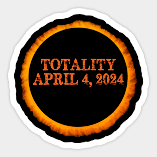 Total Solar Eclipse 2024 | Totality USA Spring April 4, 2024 Sticker